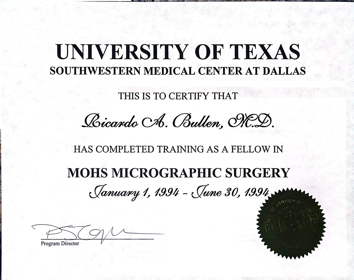 Certificado de la University of Texas Southwestern Medical Center at Dallas que acredita al Dr. Ricardo A. Bullen como fellow en cirugía micrográfica de Mohs (1994)