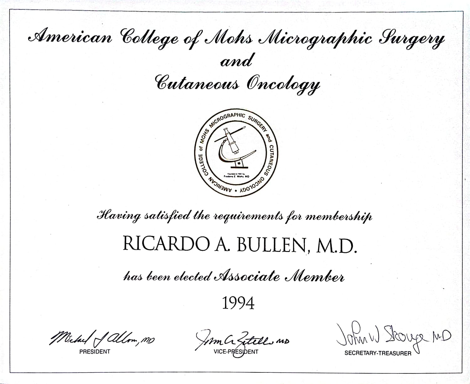 Certificado de membresía del Dr. Ricardo A. Bullen en el American College of Mohs Micrographic Surgery and Cutaneous Oncology (1994)
